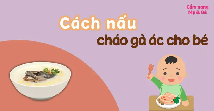 Cách Nấu Cháo Gà Ác Cho Bé 1 Tuổi: Bổ Dưỡng, Dễ Tiêu, Tăng Cân Cách Nấu Cháo Gà Ác Cho Bé 1 Tuổi: Bổ Dưỡng, Dễ Tiêu, Tăng Cân