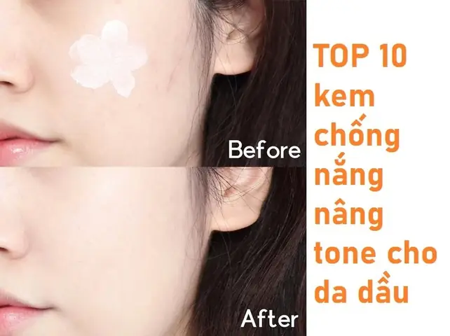 Top Kem Chống Nắng Nâng Tone Da Tốt Nhất 2027: Chọn Sản Phẩm Phù Hợp