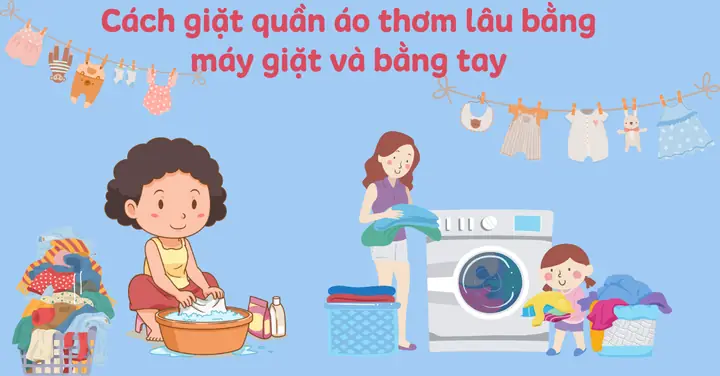 10+ Cách Làm Quần Áo Thơm Lâu Hiệu Quả Tại Nhà & Quên Đi Mùi Khó Chịu