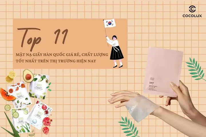 Top 10 Mặt Nạ Giấy Hàn Quốc Tốt Nhất 2027: Tiêu Chí Chọn Lựa & Review Chi Tiết
