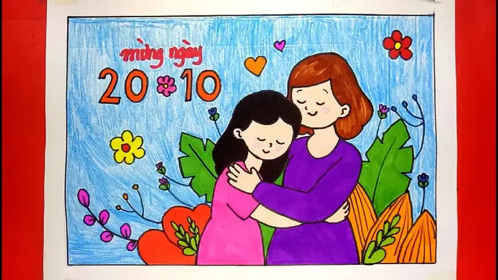 Tuyển Tập Những Bức Tranh Vẽ Ngày 20/10 Đẹp Nhất & Ý Nghĩa Nhất Tặng Cô, Mẹ, Bà Tuyển Tập Những Bức Tranh Vẽ Ngày 20/10 Đẹp Nhất & Ý Nghĩa Nhất Tặng Cô, Mẹ, Bà