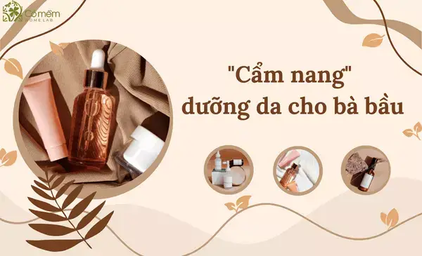 Top Sản Phẩm Dưỡng Da An Toàn & Lành Tính Cho Bà Bầu: Hướng Dẫn Chọn Lựa Chi Tiết
