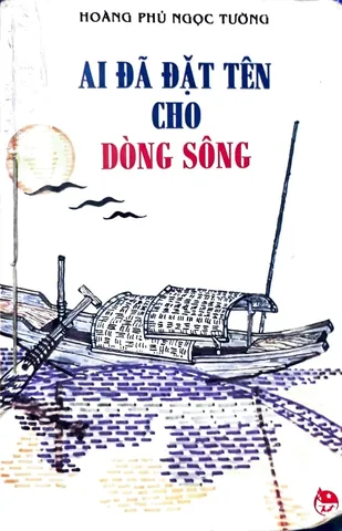 Phân Tích Tác Phẩm Ai Đã Đặt Tên Cho Dòng Sông Của Hoàng Phủ Ngọc Tường Đầy Đủ Và Chi Tiết Phân Tích Tác Phẩm Ai Đã Đặt Tên Cho Dòng Sông Của Hoàng Phủ Ngọc Tường Đầy Đủ Và Chi Tiết