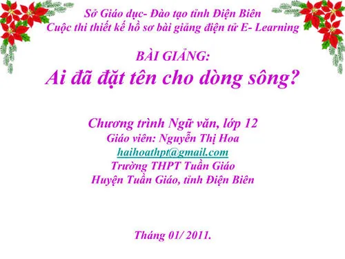 Đọc Hiểu Tác Phẩm Ai Đã Đặt Tên Cho Dòng Sông Của Hoàng Phủ Ngọc Tường: Tóm Tắt, Bố Cục Và Giáo Án Ngữ Văn 11 Chi Tiết Đọc Hiểu Tác Phẩm Ai Đã Đặt Tên Cho Dòng Sông Của Hoàng Phủ Ngọc Tường: Tóm Tắt, Bố Cục Và Giáo Án Ngữ Văn 11 Chi Tiết