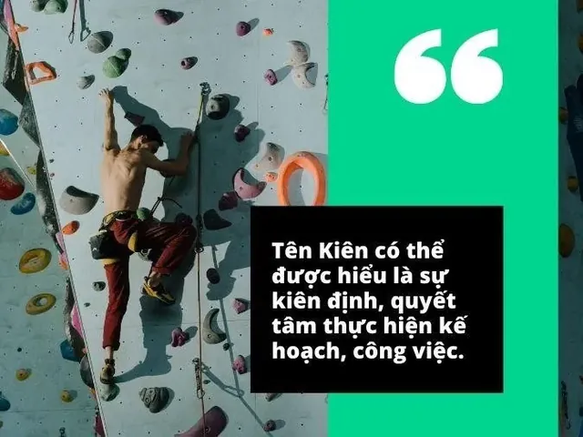 Bố Tên Kiên Đặt Tên Con Trai Là Gì Để Gửi Gắm Kỳ Vọng Tài Giỏi, Kiên Định? Bố Tên Kiên Đặt Tên Con Trai Là Gì Để Gửi Gắm Kỳ Vọng Tài Giỏi, Kiên Định?