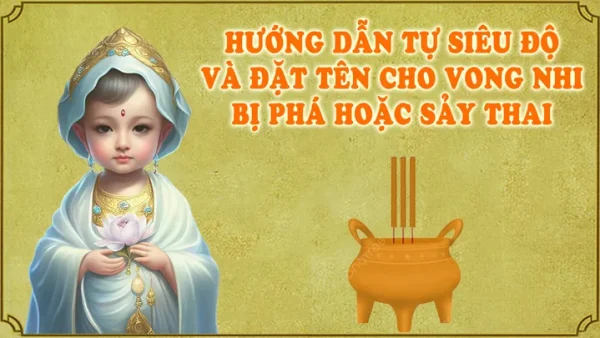 Hướng Dẫn Cách Đặt Tên Cho Thai Nhi Và Vong Linh Đúng Chuẩn Tâm Linh