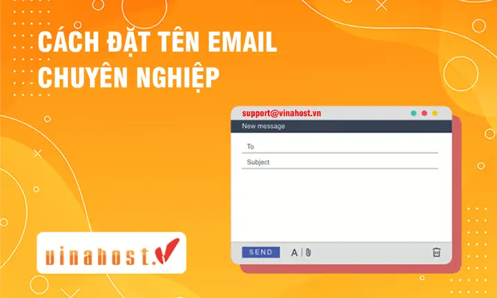 Hướng Dẫn Cách Đặt Tên Email Hay, Chuyên Nghiệp Và Dễ Nhớ Nhất