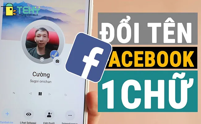 Cách Đặt Tên Facebook 2 Chữ Độc Đáo, Ý Nghĩa Và Hướng Dẫn Đổi Tên Nhanh Chóng