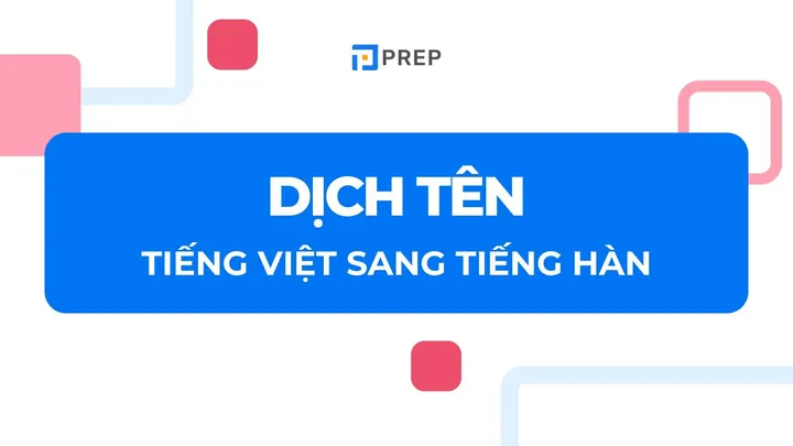 Bảng Chuyển Đổi Tên Tiếng Việt Sang Tiếng Hàn Chi Tiết