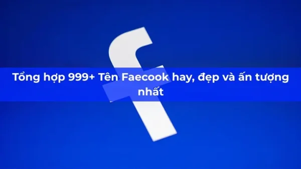 Cách Đặt Tên Nick Hay, Độc Lạ Và Ấn Tượng Nhất Cho Nam & Nữ