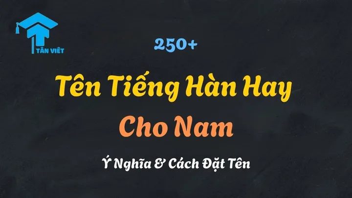 Cách Đặt Tên Tiếng Hàn Theo Ý Nghĩa Tính Cách Hoặc Thiên Nhiên?