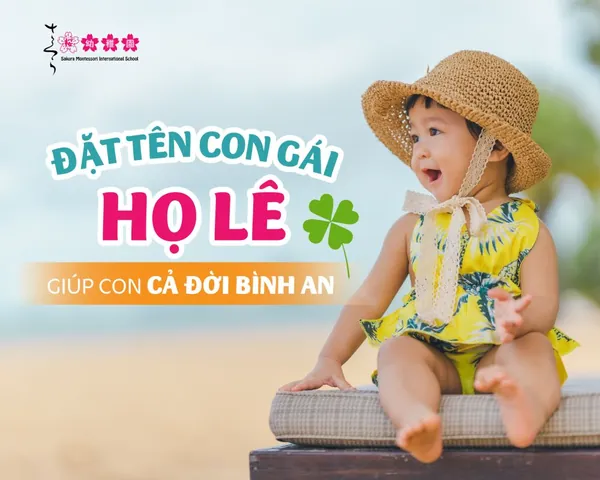 Con Gái Họ Lê Đặt Tên Gì Cho Hay? 500+ Gợi Ý Ý Nghĩa Và Hợp Phong Thủy Năm 2026