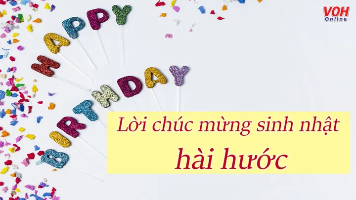 Chúc Mừng Sinh Nhật Bạn Thân Ý Nghĩa Và Hài Hước Chúc Mừng Sinh Nhật Bạn Thân Ý Nghĩa Và Hài Hước