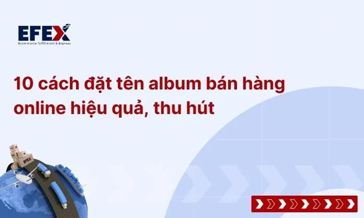Những Lưu Ý Khi Đặt Tên Album Để Tăng Tương Tác Và Thu Hút Người Xem