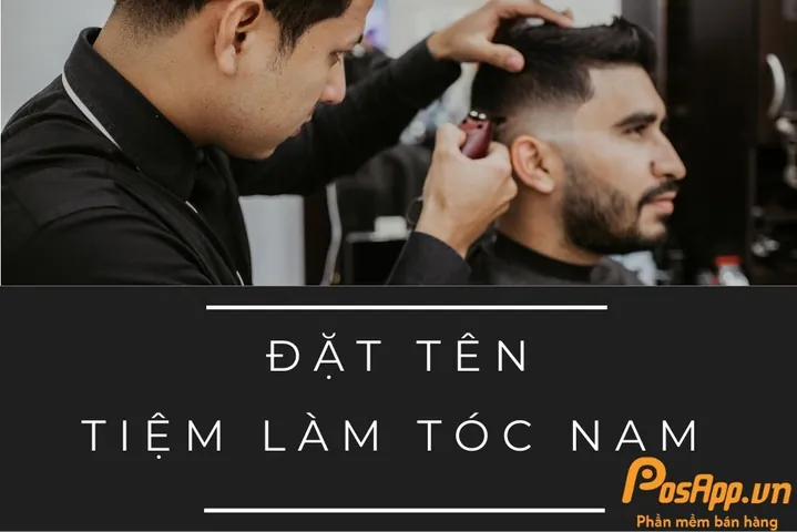 Gợi Ý Cách Đặt Tên Cho Barber Shop Ấn Tượng, Độc Đáo Và Thu Hút Khách Hàng Gợi Ý Cách Đặt Tên Cho Barber Shop Ấn Tượng, Độc Đáo Và Thu Hút Khách Hàng