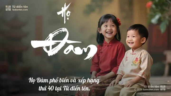 Bí Quyết Đặt Tên Con Gái Họ Đàm Hợp Phong Thủy Và Ngũ Hành Bí Quyết Đặt Tên Con Gái Họ Đàm Hợp Phong Thủy Và Ngũ Hành