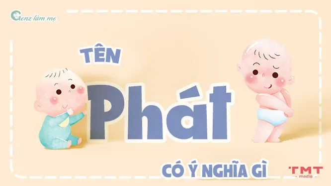 Tên Phát Mang Ý Nghĩa Vươn Lên Và Thành Công