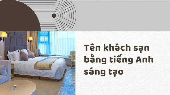 Nhóm Tên Mang Phong Cách Hiện Đại, Tối Giản Và Quốc Tế Bằng Tiếng Anh