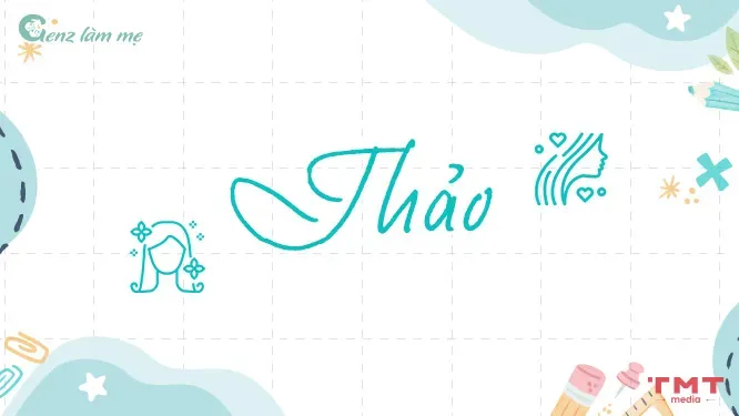 Gợi Ý Các Tên Đệm Chữ Thảo Tôn Lên Vẻ Đẹp Nữ Tính, Thùy Mị Gợi Ý Các Tên Đệm Chữ Thảo Tôn Lên Vẻ Đẹp Nữ Tính, Thùy Mị