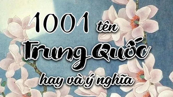 Tổng Hợp Các Cách Đặt Tên Con Gái Hán Việt Hay, Ý Nghĩa Và Đậm Chất Thơ Năm 2026 Tổng Hợp Các Cách Đặt Tên Con Gái Hán Việt Hay, Ý Nghĩa Và Đậm Chất Thơ Năm 2026