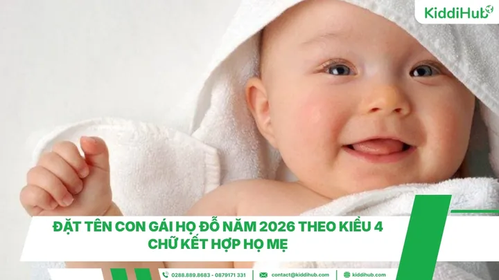 Gợi Ý Đặt Tên Con Gái Họ Đỗ: 100+ Tên Hay, Ý Nghĩa Và Hợp Phong Thủy Cho Bé