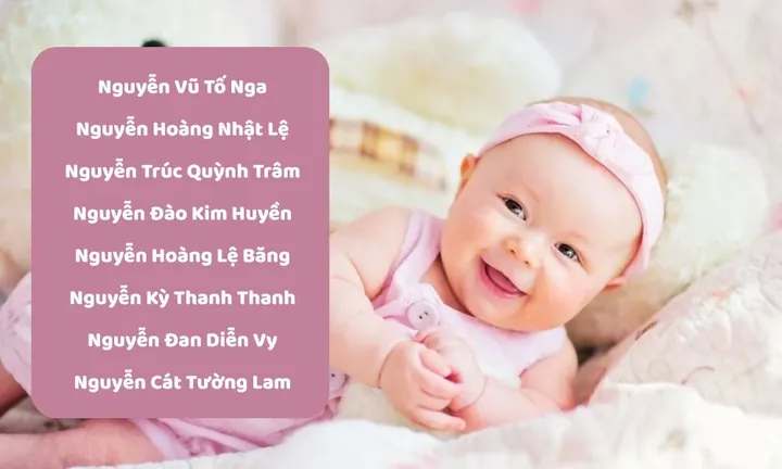 Gợi Ý Cách Đặt Tên Con Gái Họ Lê Nguyễn Hay, Ý Nghĩa Và Hợp Phong Thủy