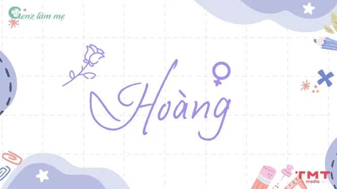 Top Các Tên Con Gái Lót Chữ Hoàng Mang Ý Nghĩa Dịu Dàng, Nữ Tính Và Thông Minh Top Các Tên Con Gái Lót Chữ Hoàng Mang Ý Nghĩa Dịu Dàng, Nữ Tính Và Thông Minh