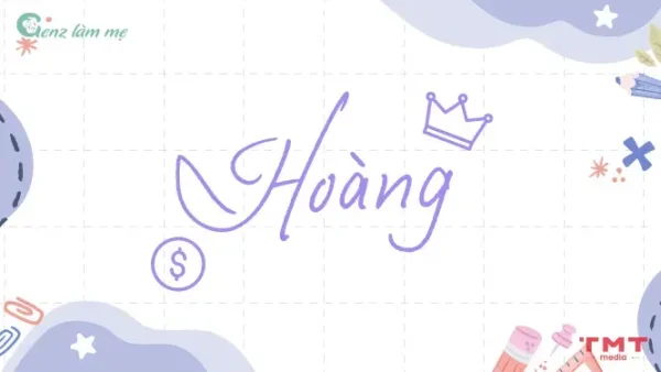 Gợi Ý Cách Đặt Tên Con Gái Lót Chữ Hoàng Hay, Ý Nghĩa Và Mang Lại May Mắn Cho Bé
