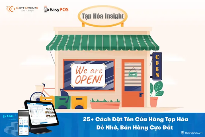 Cách Đặt Tên Cửa Hàng Tạp Hóa, Siêu Thị Mini Và F&B Đắt Khách Là Gì? Cách Đặt Tên Cửa Hàng Tạp Hóa, Siêu Thị Mini Và F&B Đắt Khách Là Gì?