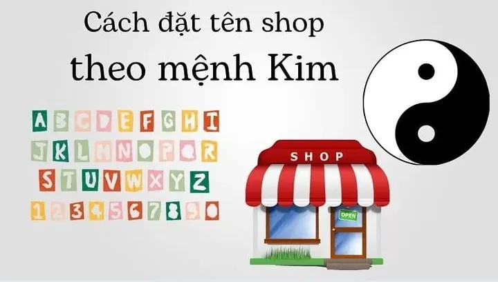 Hướng Dẫn Đặt Tên Cửa Hàng Theo Mệnh Kim Chuẩn Phong Thủy Giúp Thu Hút Tài Lộc