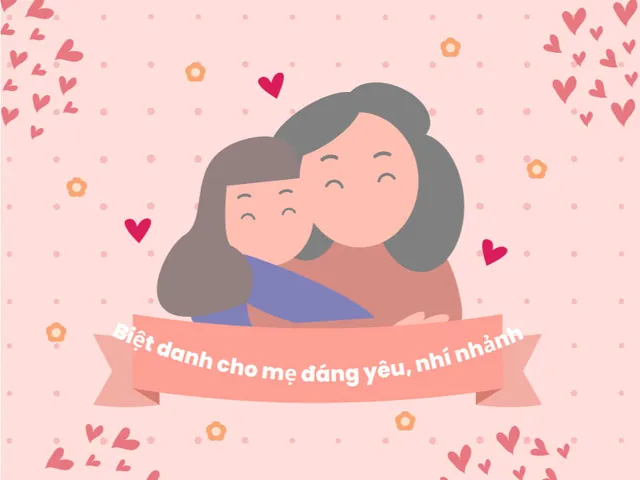Đặt Biệt Danh Dễ Thương Và Nhí Nhảnh Cho Mẹ Trong Danh Bạ Đặt Biệt Danh Dễ Thương Và Nhí Nhảnh Cho Mẹ Trong Danh Bạ