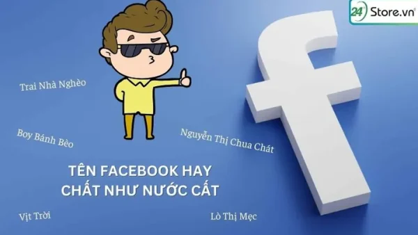 TOP 999+ Tên Facebook Đẹp Nhất, Ngầu, Chất Và Ý Nghĩa Cho Nam Nữ 2026