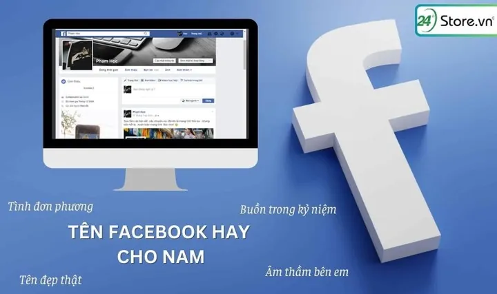 Gợi Ý Các Mẫu Tên Facebook Nam Mạnh Mẽ Và Chất