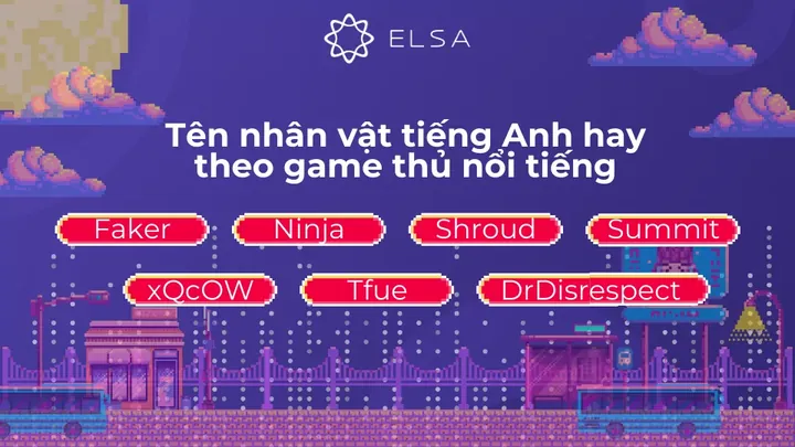 Cách Lấy Cảm Hứng Đặt Tên Từ Các Thần Thoại Và Game Thủ Nổi Tiếng