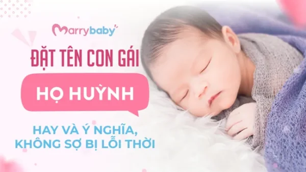 300+ Cách Đặt Tên Họ Huỳnh Hay, Ý Nghĩa Và Hợp Phong Thủy Nhất 2026