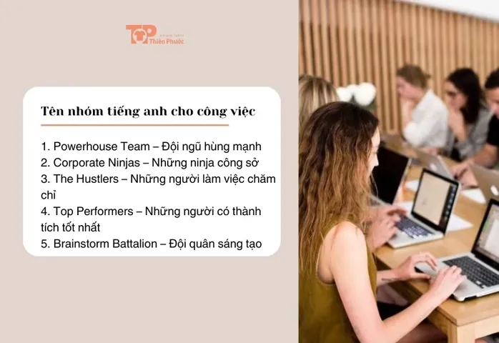 Tên Nhóm Tiếng Anh Văn Phòng Chuyên Nghiệp Gắn Kết Tinh Thần Làm Việc