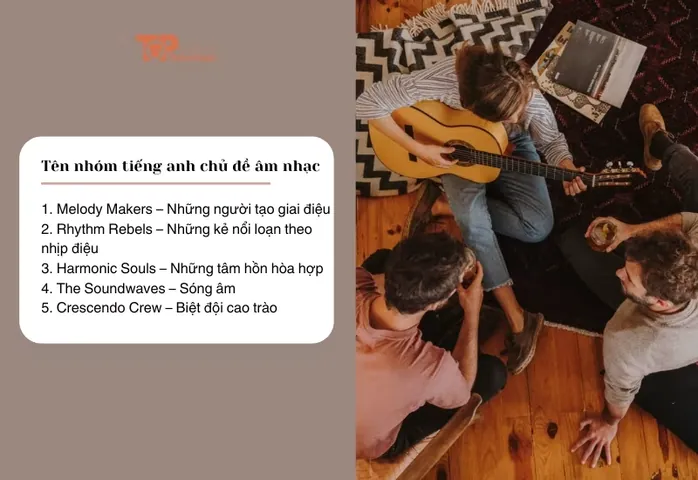 Tên Nhóm Tiếng Anh Theo Chủ Đề Âm Nhạc Nghệ Thuật Sáng Tạo