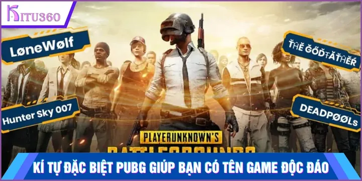 Hướng Dẫn Đặt Tên PUBG 2026: Kho Kí Tự Đặc Biệt & 999+ Mẫu Nickname Đẹp, Ngầu Nhất Hướng Dẫn Đặt Tên PUBG 2026: Kho Kí Tự Đặc Biệt & 999+ Mẫu Nickname Đẹp, Ngầu Nhất