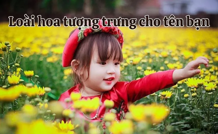 Đặt Tên Theo Loài Hoa Cho Bé Trai Bé Gái Hay, Ý Nghĩa Và Độc Đáo Nhất Đặt Tên Theo Loài Hoa Cho Bé Trai Bé Gái Hay, Ý Nghĩa Và Độc Đáo Nhất