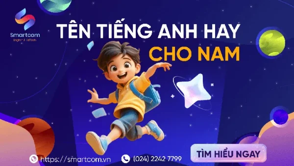 Tổng Hợp Danh Sách Tên Tiếng Anh Hay, Ý Nghĩa Và Phổ Biến Nhất Dành Cho Nam Và Nữ
