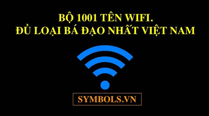 Nhóm Tên Wifi Theo Phong Cách Công Nghệ Và Điện Ảnh