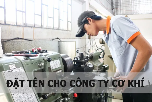 Cách Đặt Tên Xưởng Cơ Khí Hay, Ý Nghĩa Và Hợp Phong Thủy Thu Hút Tài Lộc Cách Đặt Tên Xưởng Cơ Khí Hay, Ý Nghĩa Và Hợp Phong Thủy Thu Hút Tài Lộc