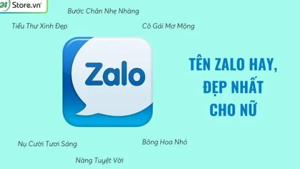 500+ Tên Zalo Ý Nghĩa, Hay Và Độc Đáo Nhất Cho Nam Nữ 2026