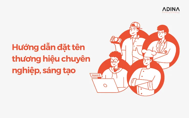 Các Bước Thực Hiện Quy Trình Đặt Tên Thương Hiệu Chuyên Nghiệp Gồm Những Gì? Các Bước Thực Hiện Quy Trình Đặt Tên Thương Hiệu Chuyên Nghiệp Gồm Những Gì?