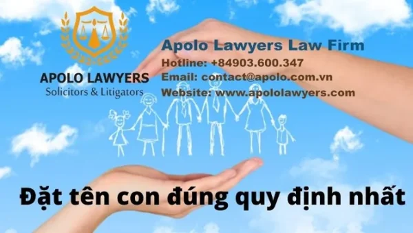 Luật Đặt Tên Con Theo Quy Định Mới Nhất Hiện Nay Cần Biết Những Gì?
