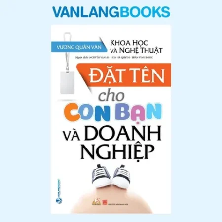 Sách Đặt Tên Cho Con Hợp Phong Thủy Và Ngũ Hành