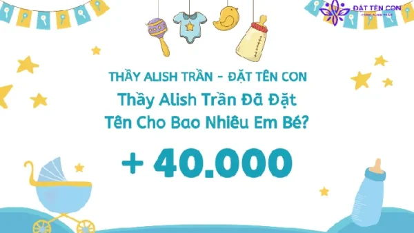 Tìm Thầy Đặt Tên Cho Con Ở Đâu Uy Tín, Hợp Phong Thủy Và Tử Vi?