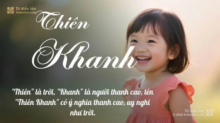 Tên Thiên Khánh Có Ý Nghĩa Gì Đặc Biệt? Tên Thiên Khánh Có Ý Nghĩa Gì Đặc Biệt?
