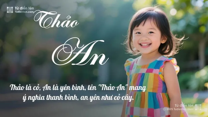 Ý Nghĩa Tên An Thảo Là Gì? Khám Phá Ý Nghĩa, Phong Thủy Và Gợi Ý Tên Ghép Hay