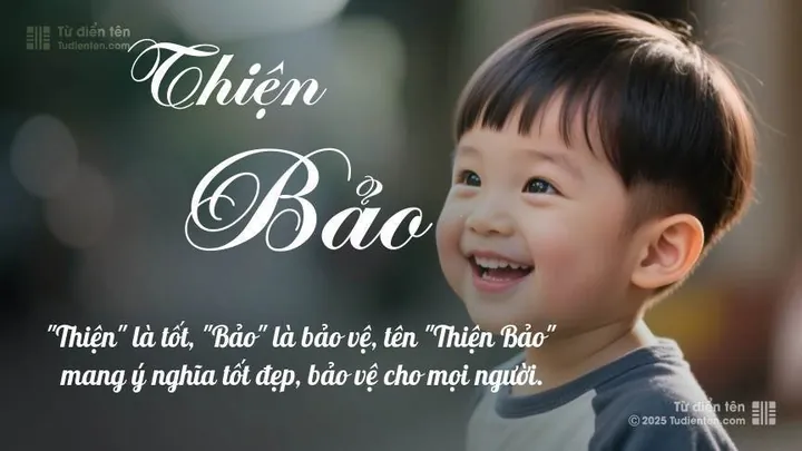 Tên Bảo Thiên: Ý Nghĩa, Phong Thủy Và Những Điều Cha Mẹ Cần Biết